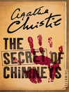 The Secret of Chimneys (eBook): Superintendent Battle Series, Book 1